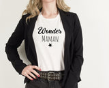 Cadeau maman Tee shirt wonder maman personnalisé, tee shirt maman, cadeau maman, fête des mères