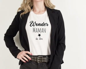 Cadeau maman Tee shirt wonder maman personnalisé, tee shirt maman, cadeau maman, fête des mères